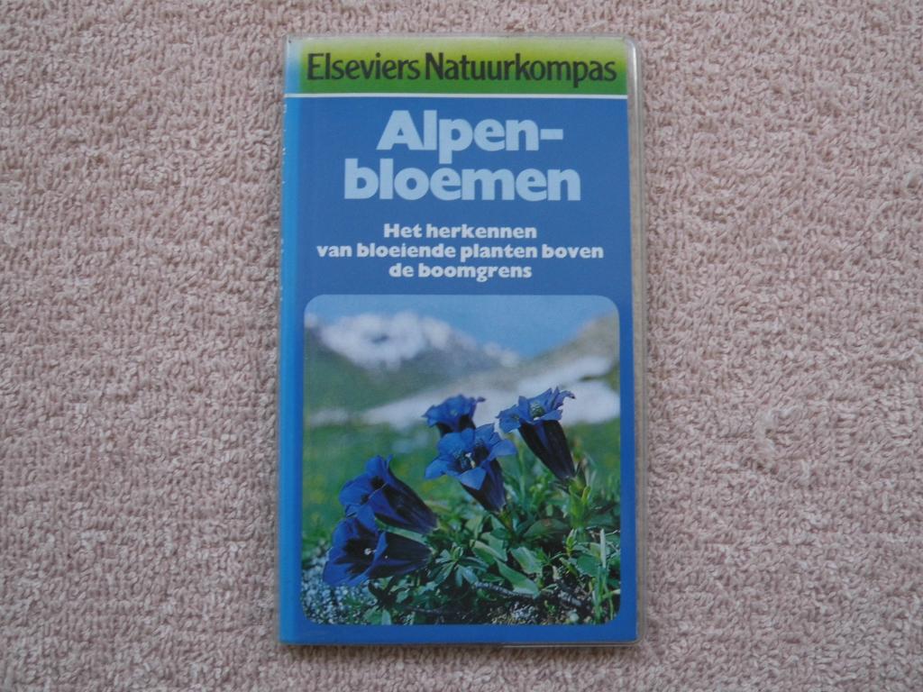 Elseviers Natuurkompas - Alpenbloemen ., Boeken, Ophalen of Verzenden, Zo goed als nieuw, Bloemen, Planten en Bomen