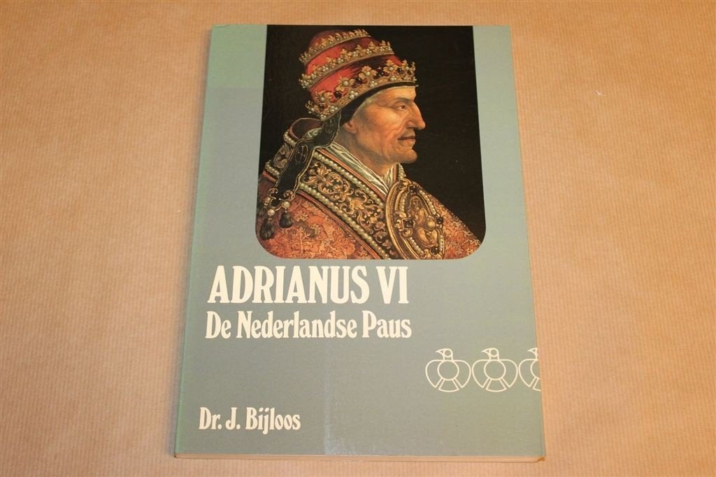 Adrianus VI — Biografie van de enige Nederlandse Paus, Verzenden, Gelezen