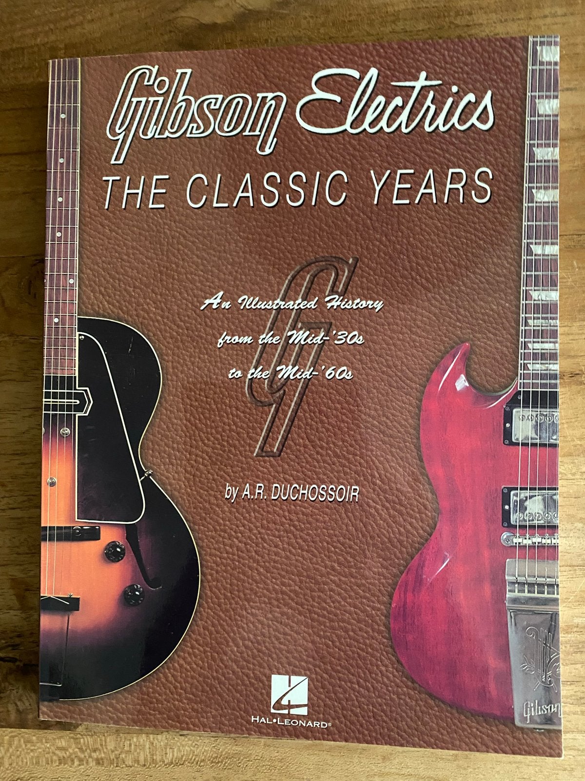 Gibson Electrics: The Classic Years - Geïllustreerde Geschie
