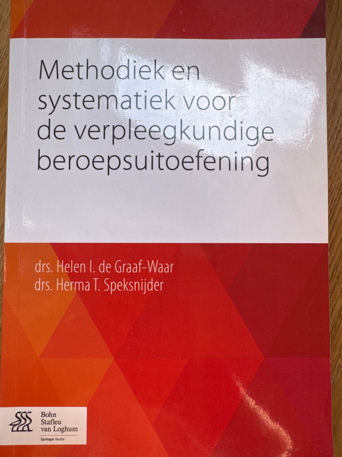 Methodiek en systematiek voor verpleegkundige beroepsuitoefe, Ophalen, Gamma, Zo goed als nieuw, HBO
