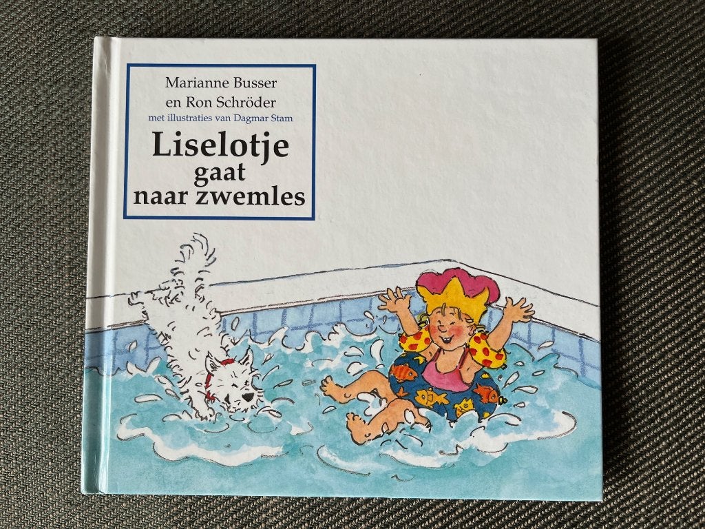 Marianne Busser - Liselotje gaat naar zwemles. (Hardcover), Marianne Busser en Ron Schröder, Fictie algemeen, Ophalen of Verzenden