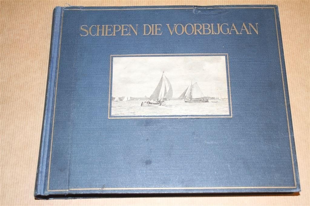 Boek - Schepen die voorbijgaan - 1927 !!, Verzamelen, Ophalen of Verzenden, Zo goed als nieuw, Boek of Tijdschrift