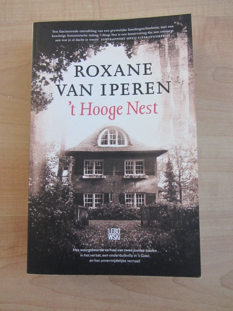 Roxane van Iperen - 't Hooge Nest, Ophalen of Verzenden, Zo goed als nieuw, Roxane van Iperen