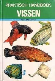 Franco de Carli: Praktisch handboek vissen. Hardcover, Boeken, Ophalen of Verzenden, Zo goed als nieuw, Natuur algemeen, Franco de Carli
