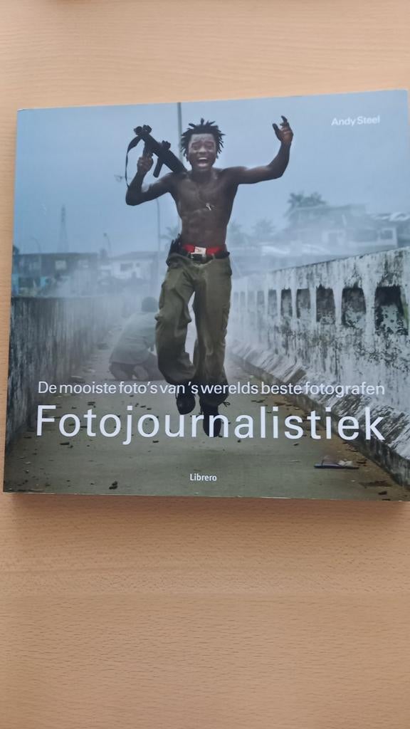 Fotojournalistiek: De mooiste foto's van 's werelds beste, Boeken, Verzenden, Zo goed als nieuw, Fotografie algemeen, Andy Steel
