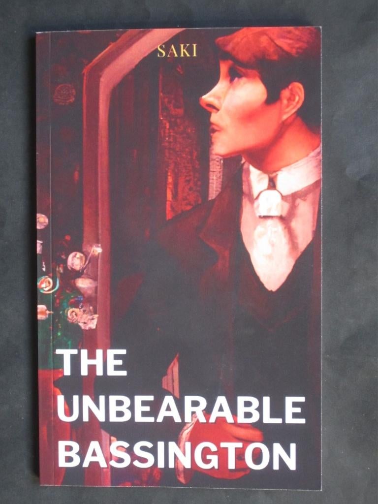 Saki: The Unbearable Bassington, Verzenden, Nieuw, Saki, Europa overig