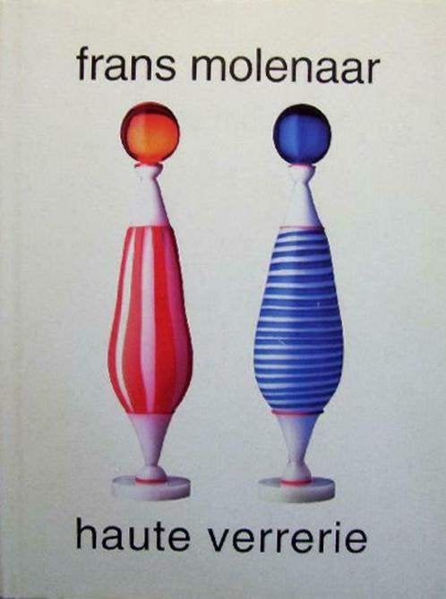 Frans Molenaar - Haute verrerie. Makiri Mual (red) -, Ophalen of Verzenden, Zo goed als nieuw