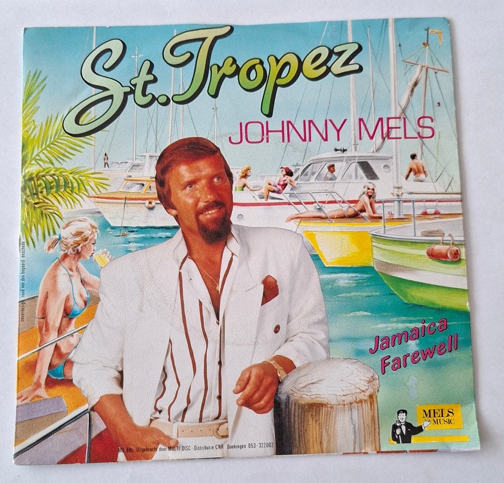 Johnny Mels - St. Tropez, Ophalen of Verzenden, Gebruikt, Nederlandstalig