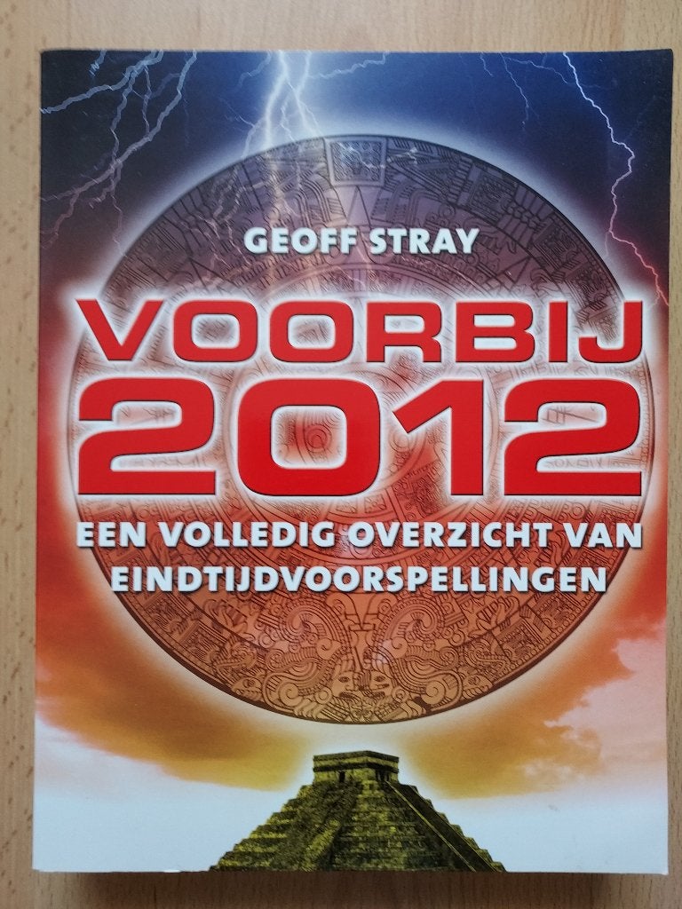 Voorbij 2012 - Geoff Stray, Boeken, Esoterie en Spiritualiteit, Ophalen of Verzenden, Nieuw, Spiritualiteit algemeen, Achtergrond en Informatie