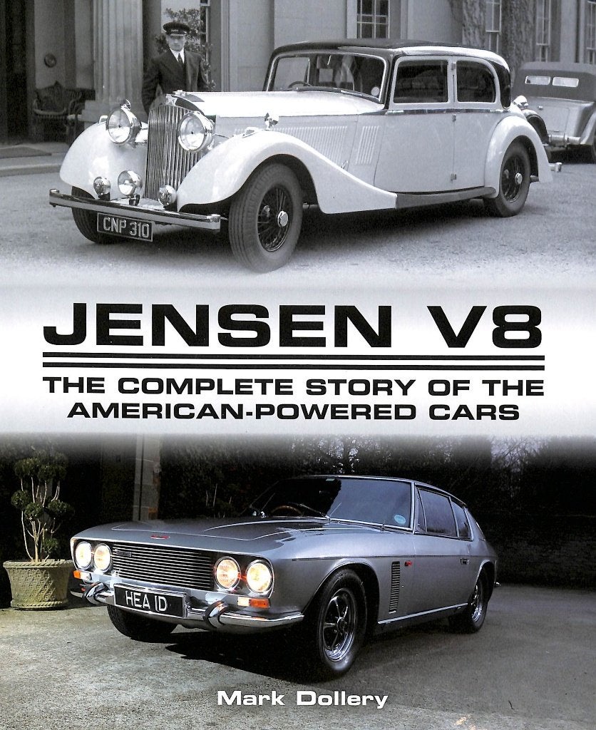 Jensen V8 - The Complete Story of the American-Powerd Cars, Verzenden, Nieuw, Overige merken, Mark Dollery