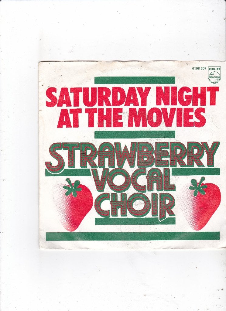 7"Single Strawberry Vocal Choir-Saturday night at the movies, Ophalen of Verzenden, Gebruikt, 7 inch, Pop