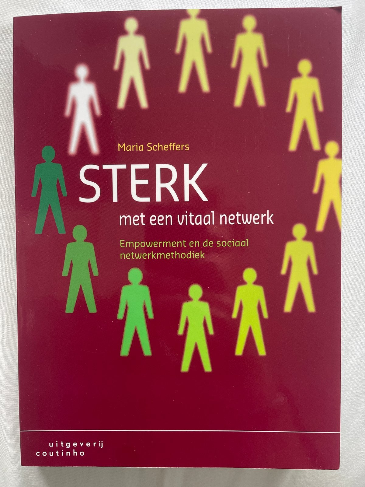 STERK met een vitaal netwerk - Maria Scheffers, Ophalen of Verzenden, Zo goed als nieuw, Overige uitgevers, Nederlands
