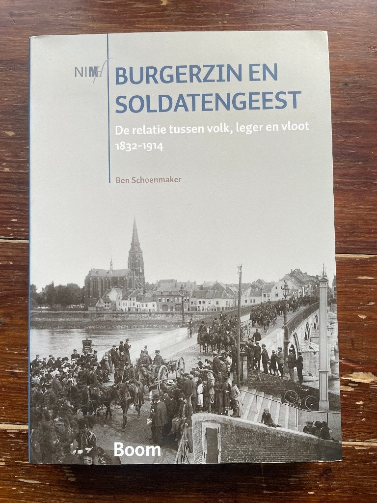 Ben Schoenmaker Burgerzin en soldatengeest 2009 nieuw, Boeken, 19e eeuw, Ben Schoenmaker, Nieuw, Ophalen of Verzenden