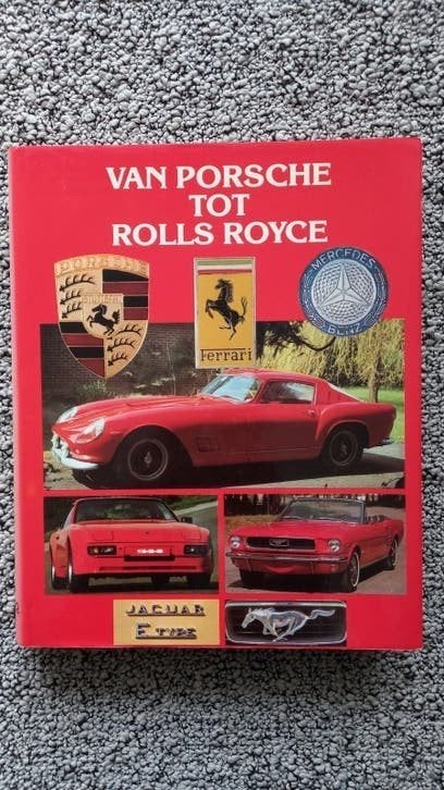 Boek - Van Porsche tot Rolls Royce, Boeken, Auto's | Boeken, Ophalen, Gelezen, Algemeen