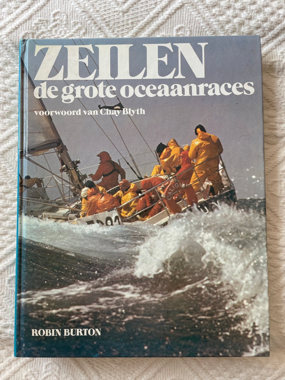 Zeilen: De Grote Oceaanraces - Robin Burton, Ophalen of Verzenden, Gelezen