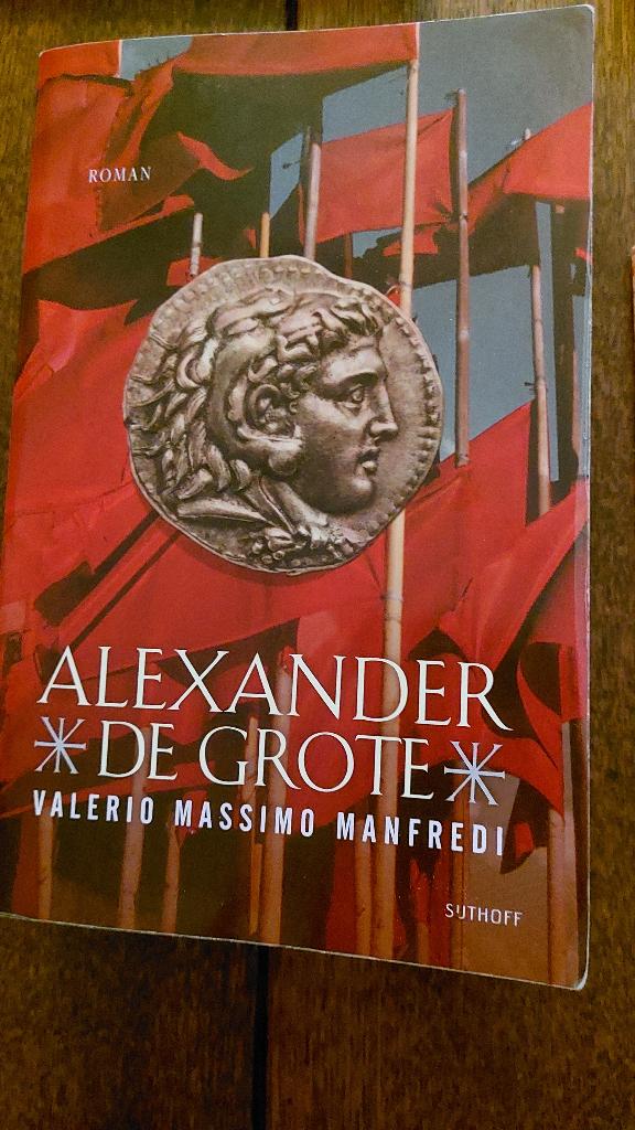 ALEXANDER DE GROTE - VALERIO Massimo Manfredi, Ophalen of Verzenden, Zo goed als nieuw, Politiek