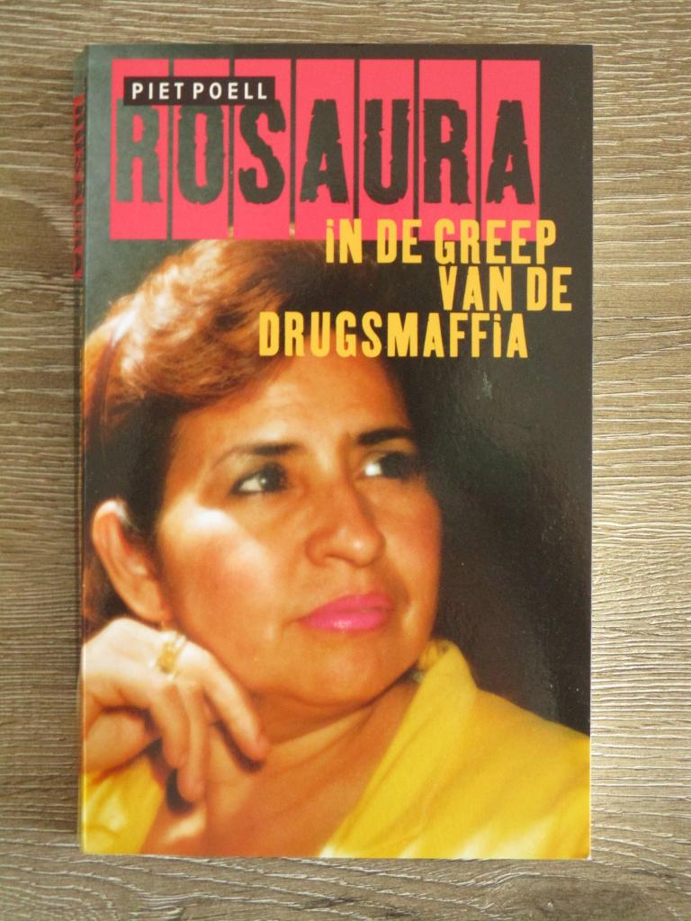 Rosaura in de greep van de drugsmaffia - Piet Poell, Ophalen of Verzenden, Gelezen, Nederland
