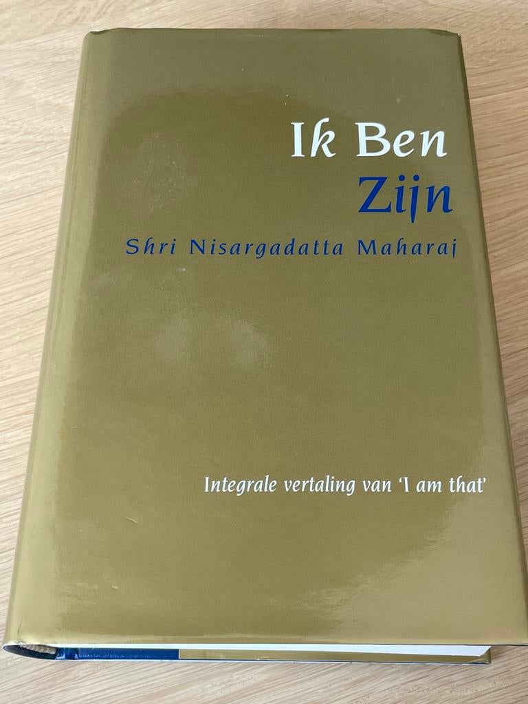 Shri Nisargadatta Maharaj - Ik ben ; Zijn, Ophalen of Verzenden, Zo goed als nieuw, Shri Nisargadatta Maharaj