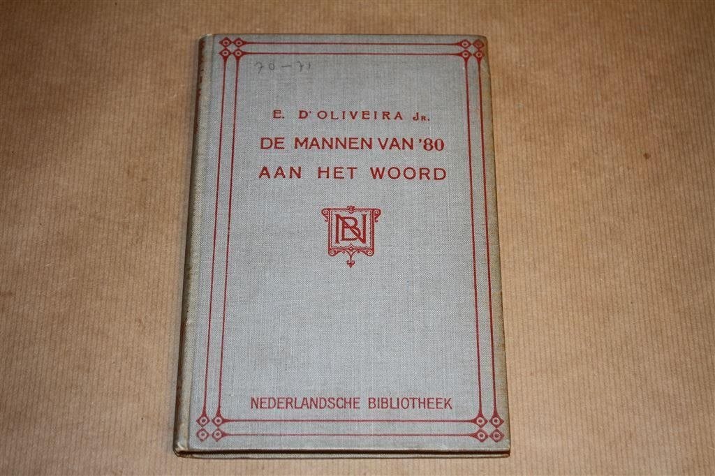 De Mannen van \'80. Aan het woord. 1909., Ophalen of Verzenden, Gelezen