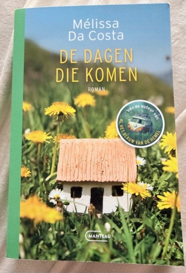 De Dagen Die Komen - Mélissa Da Costa (Roman), Boeken, Romans, Ophalen of Verzenden, Mélissa Da Costa, Nederland