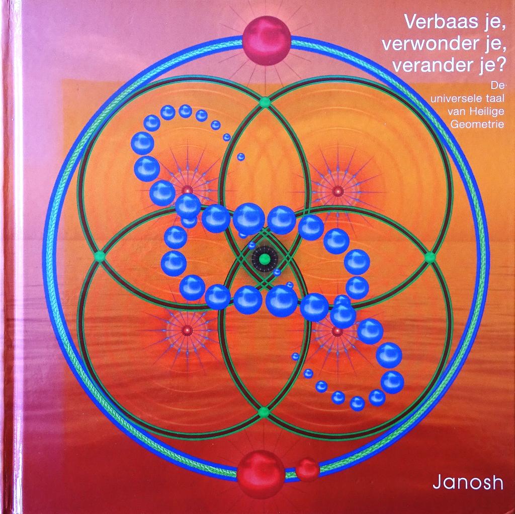VERBAAS JE, VERWONDER JE, VERANDER JE door JANOSH, Achtergrond en Informatie, Spiritualiteit algemeen, Nieuw, Ophalen of Verzenden