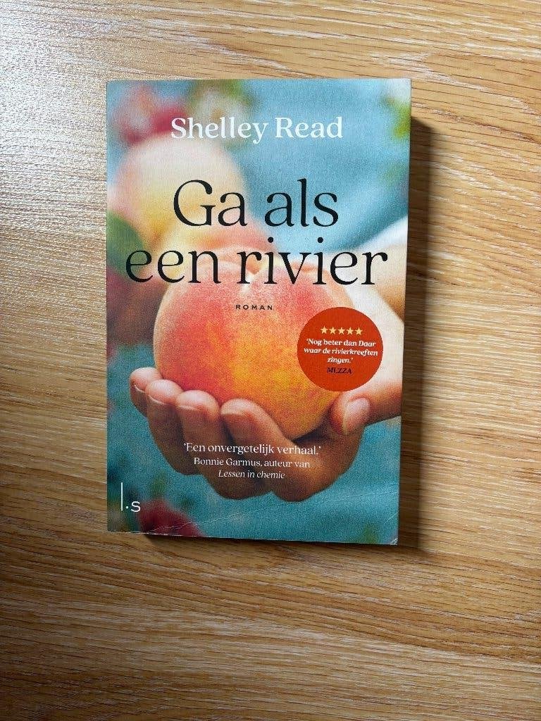 Shelley Read - Ga als een rivier, Ophalen of Verzenden, Gelezen