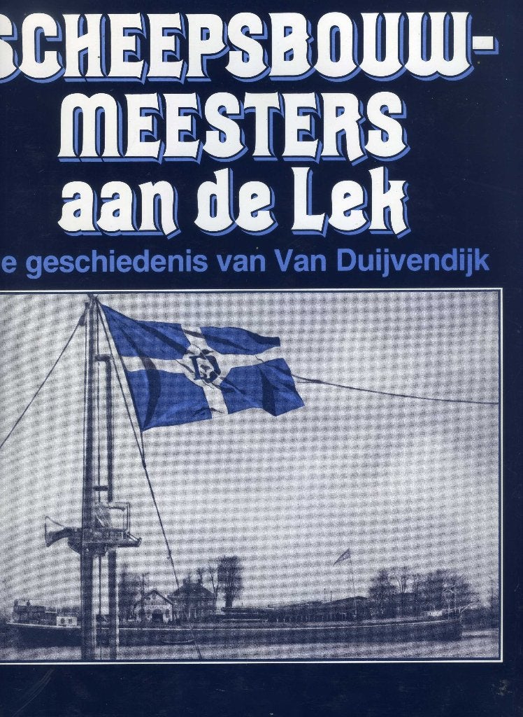 Scheepswerf van Duijvendijk (Lekkerkerk), Ophalen of Verzenden, 19e eeuw, Zo goed als nieuw
