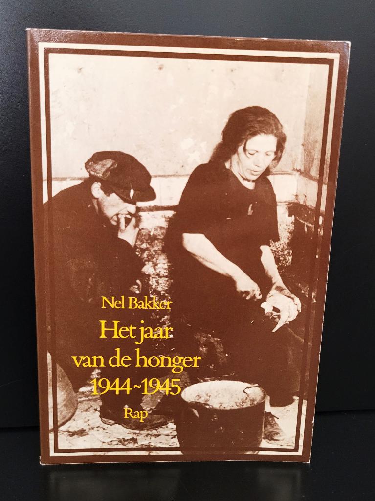Het jaar van de honger 1944-1945, Ophalen of Verzenden, Tweede Wereldoorlog, Zo goed als nieuw, Overige onderwerpen