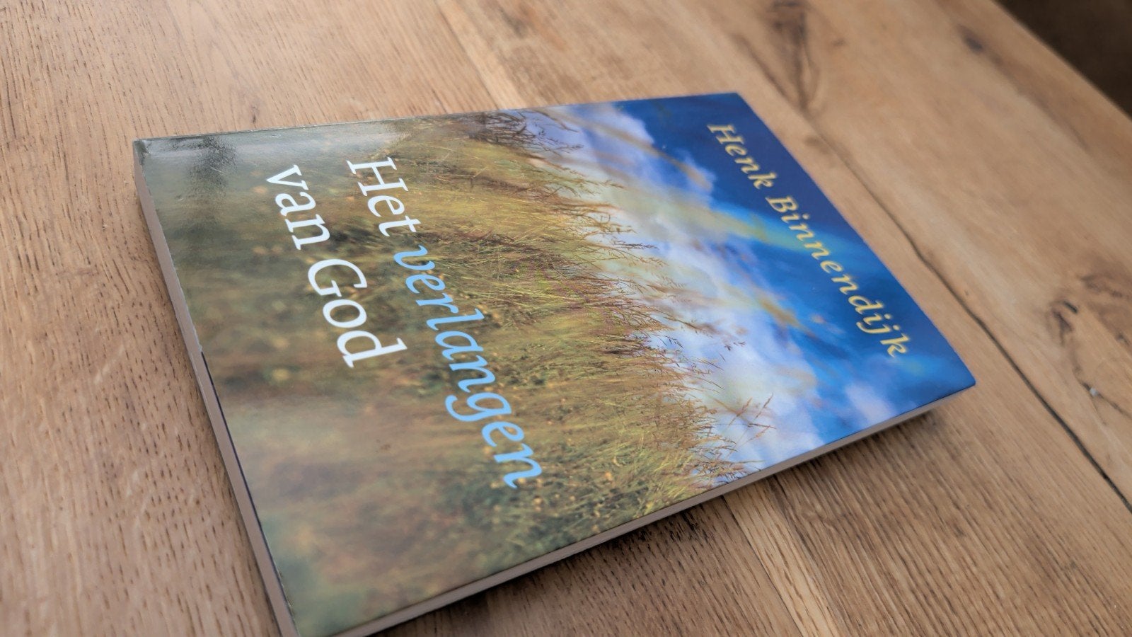 Het verlangen van God - Henk Binnendijk (Christelijk boek), Ophalen of Verzenden, Zo goed als nieuw, Henk Binnendijk, Christendom | Protestants
