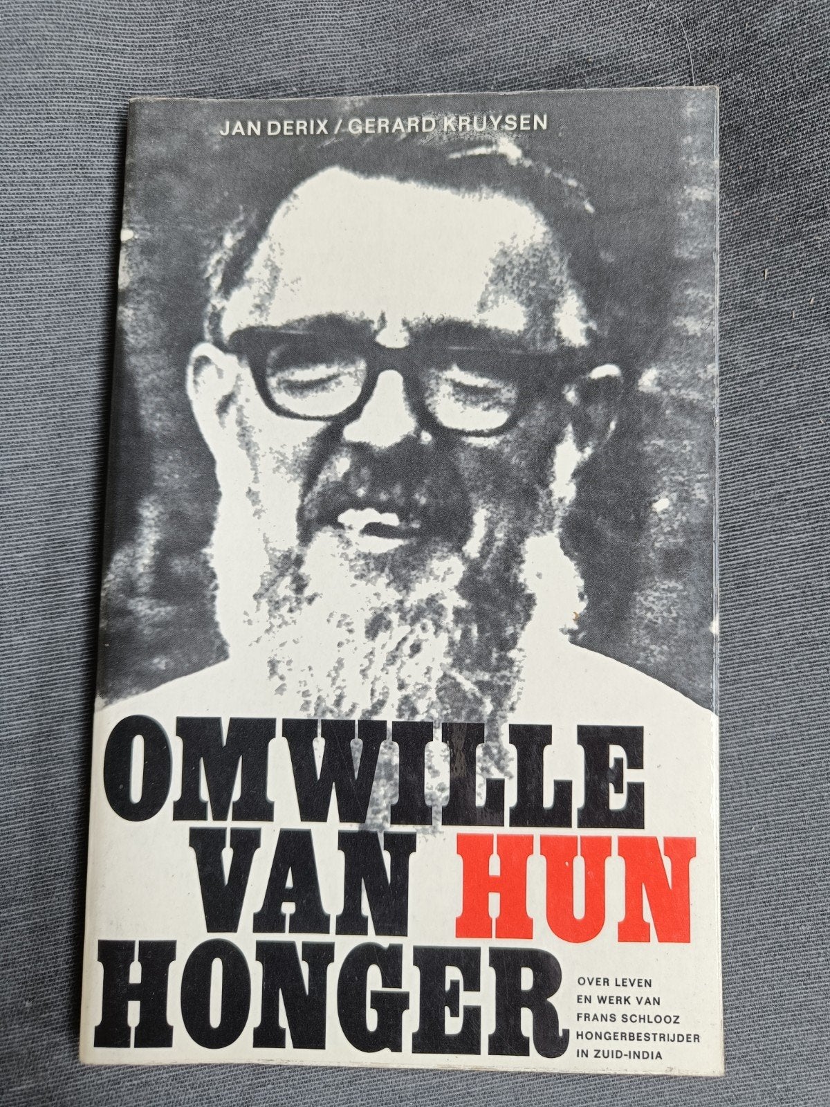 Omwille van hun honger - Jan Derix / Gerard Kruysen, Ophalen of Verzenden