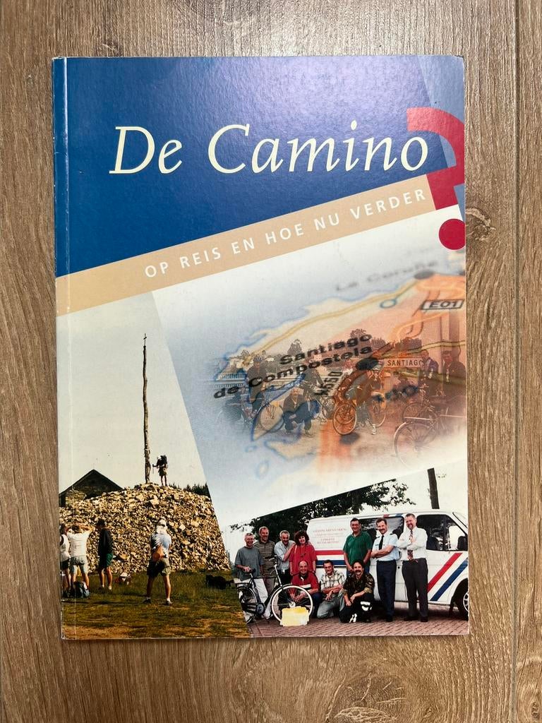 Boek de Camino - Op reis en hoe nu verder, Boeken, Reisgidsen, Overige merken, Europa, Ophalen of Verzenden, Zo goed als nieuw