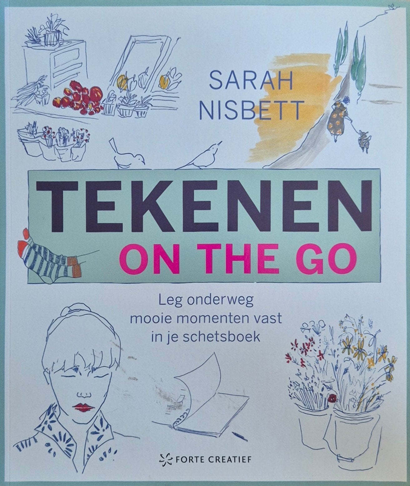 Tekenen On The Go - Sarah Nisbett - Schetsboek, Ophalen of Verzenden, Nieuw
