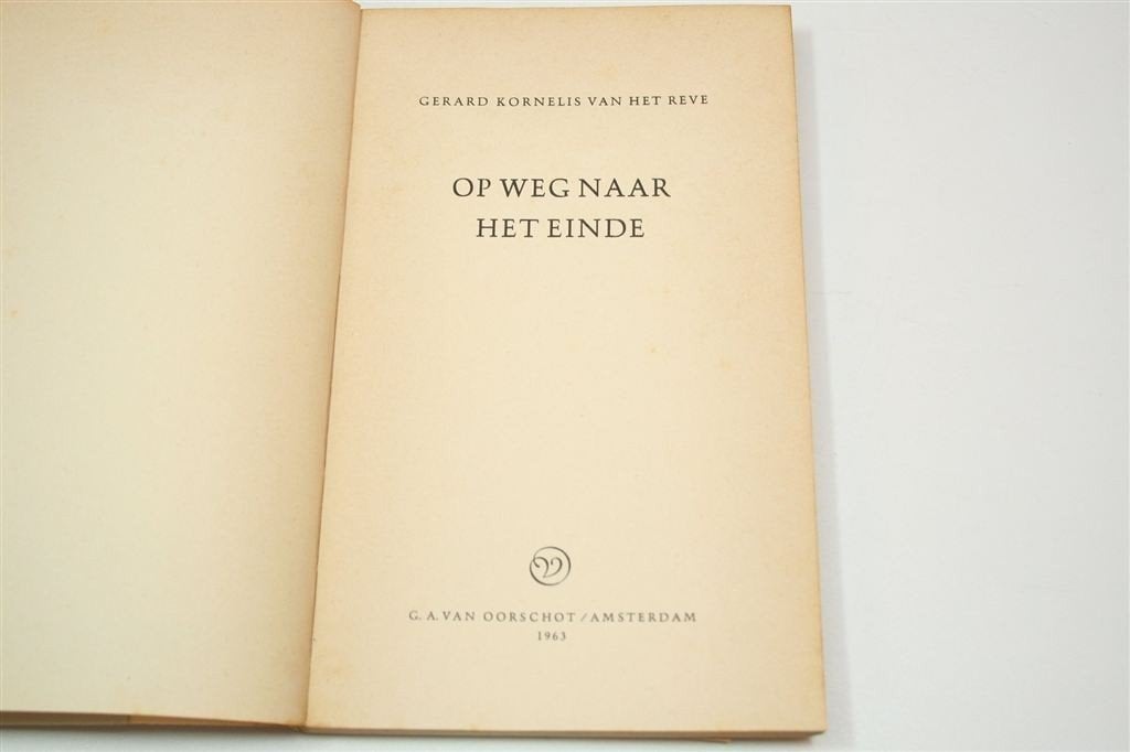 Op Weg naar het Einde — Gerard Reve [1963] — Reisbrieven, Ophalen of Verzenden, Gelezen