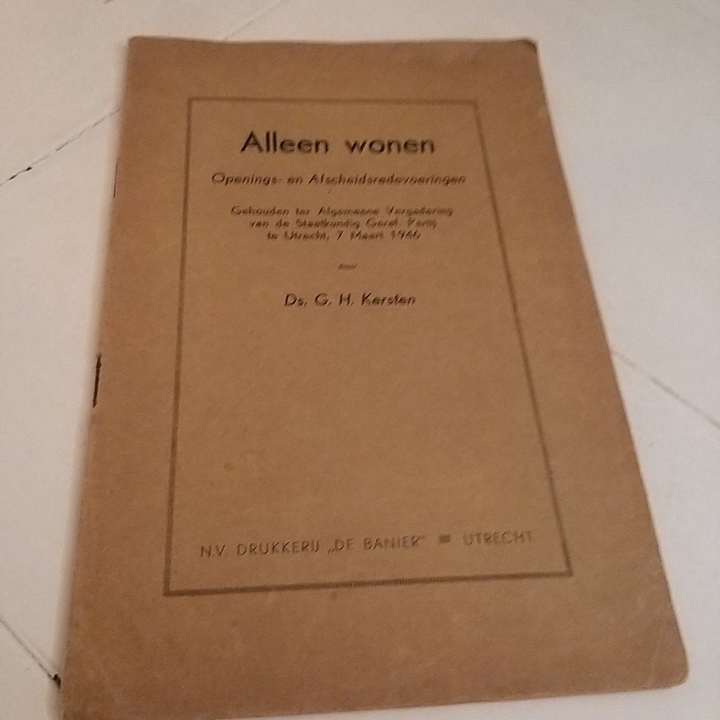 Alleen wonen 1946 Ds G H Kersten openings afscheids, Gelezen, Christendom | Protestants, Ophalen of Verzenden, Ds. G.H. Kersten