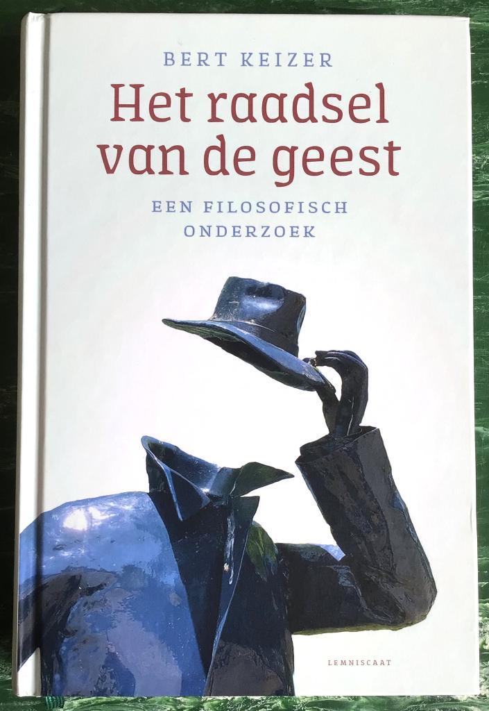 Bert Keizer, Het raadsel van de geest, Gelezen, Wijsbegeerte of Ethiek, Ophalen of Verzenden, Bert Keizer