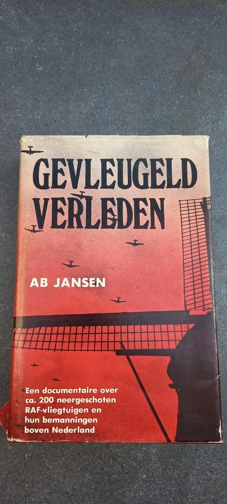 Gevleugeld Verleden - AB Jansen (WOII Luchtvaart), Boeken, AB Jansen, Ophalen of Verzenden, Luchtmacht, Tweede Wereldoorlog