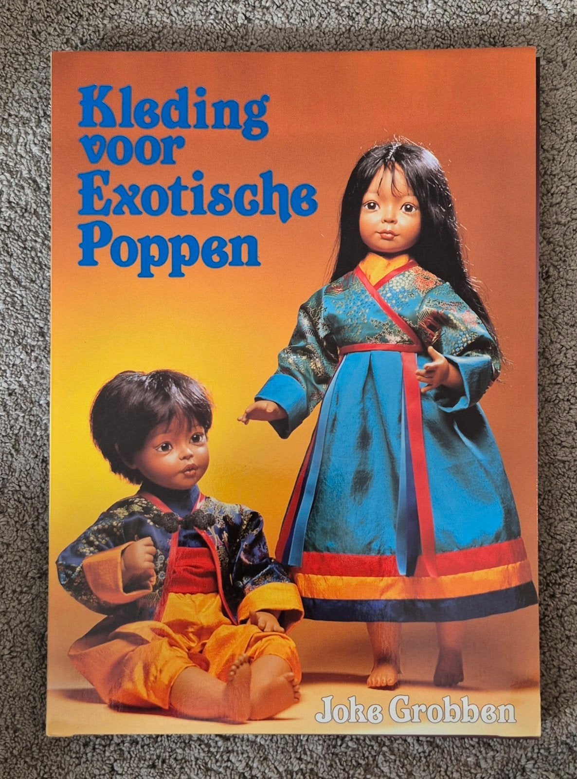 Kleding voor Exotische Poppen - Joke Grobben, Verzenden, Gelezen, Joke Grobben
