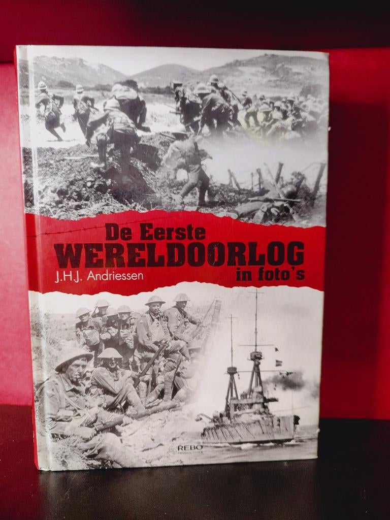 De Eerste Wereldoorlog in foto's - J.H.J Andriessen, Boeken, Verzenden, Voor 1940, Zo goed als nieuw, Algemeen