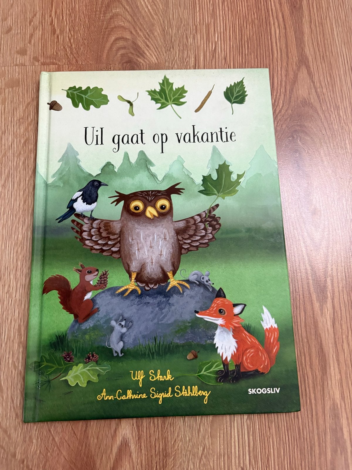 Uil gaat op vakantie - Ulf Stark & Ann-Cathrine Sigrid Ståhl, Ophalen, Fictie algemeen