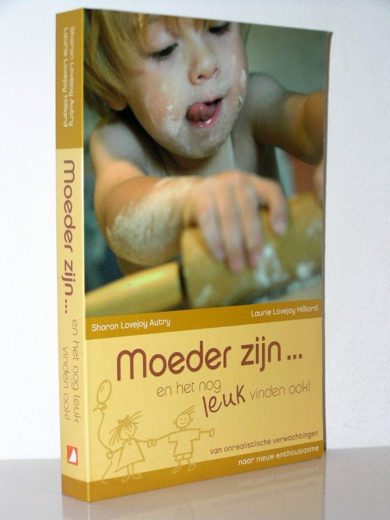 Autry en Hilliard - Moeder zijn en het nog leuk vinden ook, Ophalen of Verzenden, Zo goed als nieuw, Christendom | Katholiek