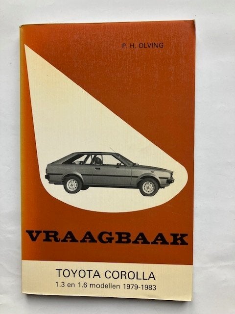 VraagbaakToyota Corolla  1.3 en 1.6  1979 - 1983  Nieuwstaat, Ophalen of Verzenden