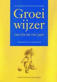 Paulien Bom: Groeiwijzer van één tot vier jaar, Ophalen of Verzenden, Zo goed als nieuw, Opvoeding tot 6 jaar, Paulien Bom en Machteld Huber