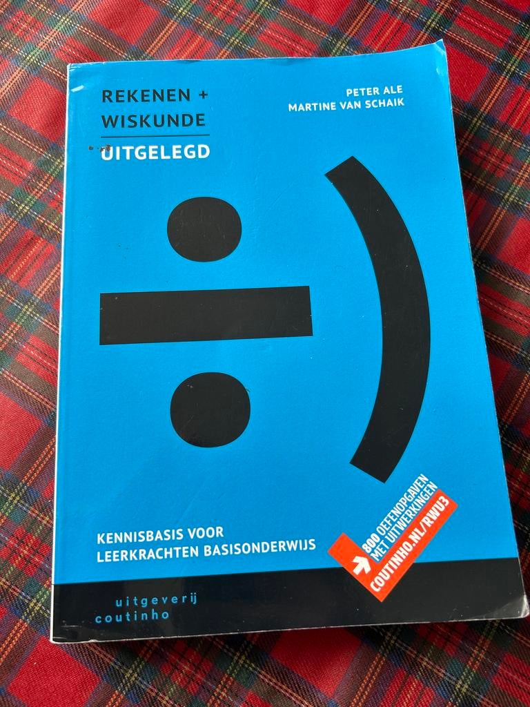 Rekenen & Wiskunde Uitgelegd - Kennisbasis Leraren, Boeken, Studieboeken en Cursussen, Ophalen of Verzenden, Zo goed als nieuw