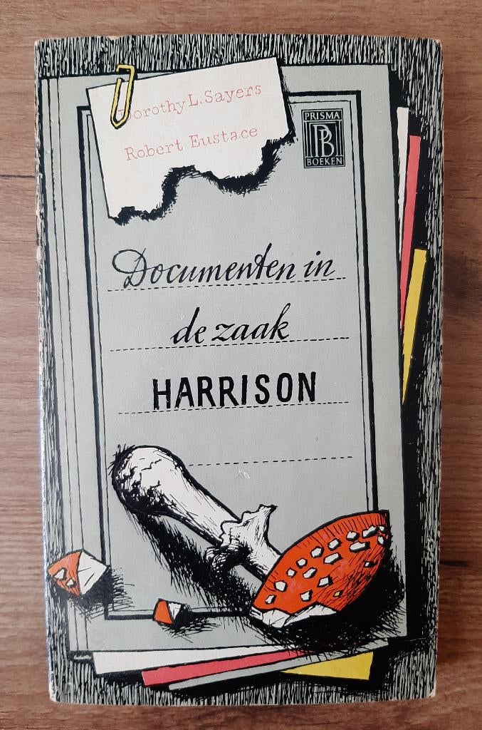 Dorothy Sayers - Documenten in de Zaak Harrison - Prisma, Boeken, Detectives, Ophalen of Verzenden, Gelezen, Dorothy sayers