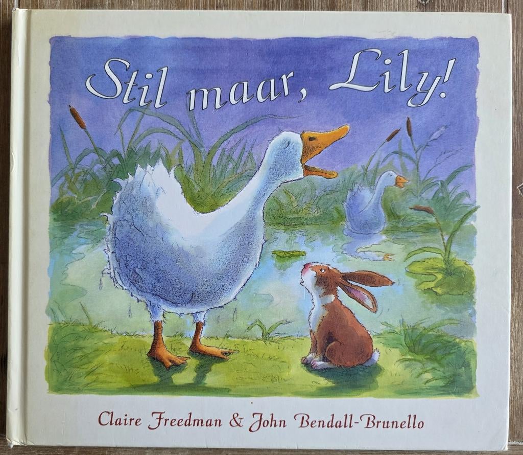 Stil maar Lily - Clair Freedman, Gelezen, Fictie algemeen, Jongen of Meisje, Ophalen of Verzenden