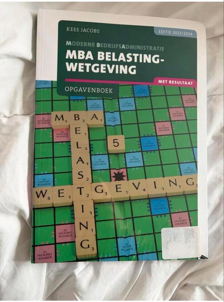 MBA Belastingwetgeving 2023/2024 - Nieuw!- opgaveboek, Boeken, Studieboeken en Cursussen, Ophalen of Verzenden, Beta, Nieuw, HBO