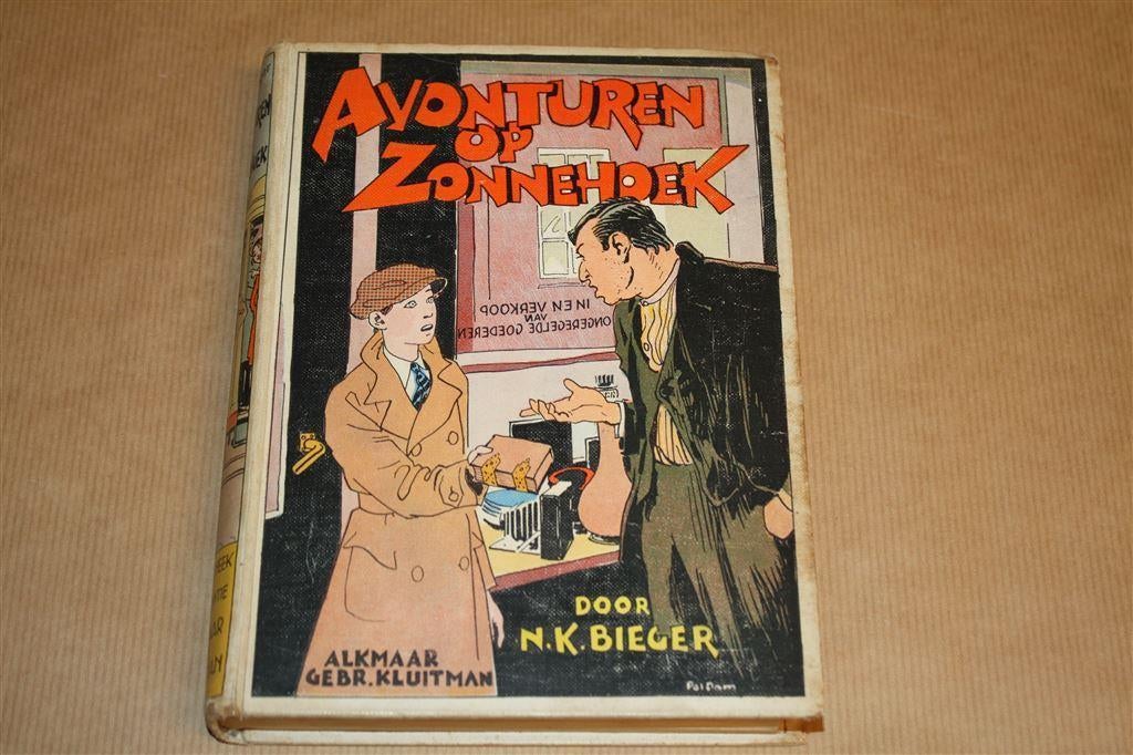 Avonturen op Zonnehoek. Bieger. Kluitman 1932., Ophalen of Verzenden, Gelezen