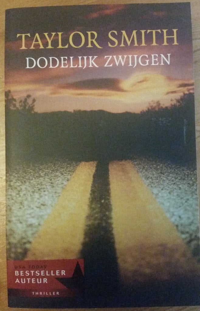Boek Dodelijk zwijgen, Ophalen of Verzenden, Gelezen, Taylor Smith, Nederland
