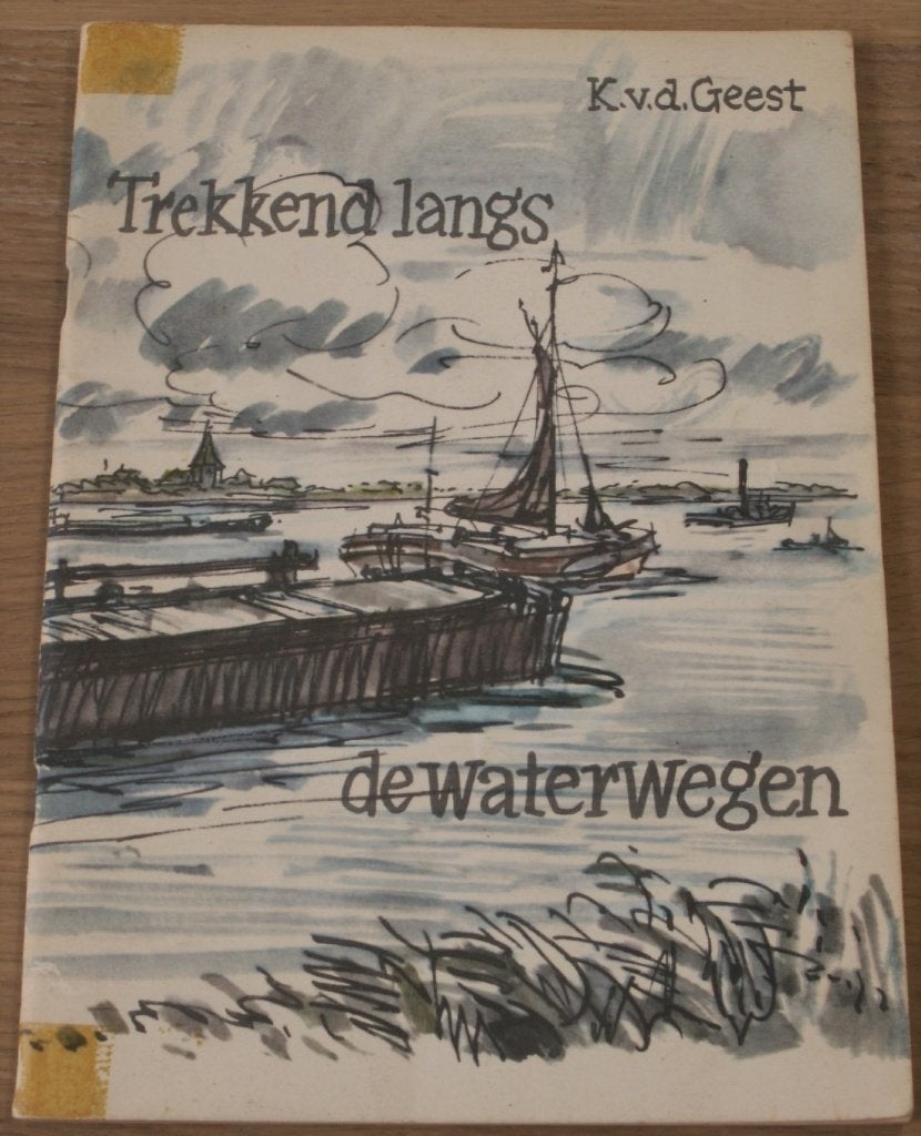 Trekkend langs de waterwegen K. v.d.Geest rijkspostspaarbank, Ophalen of Verzenden