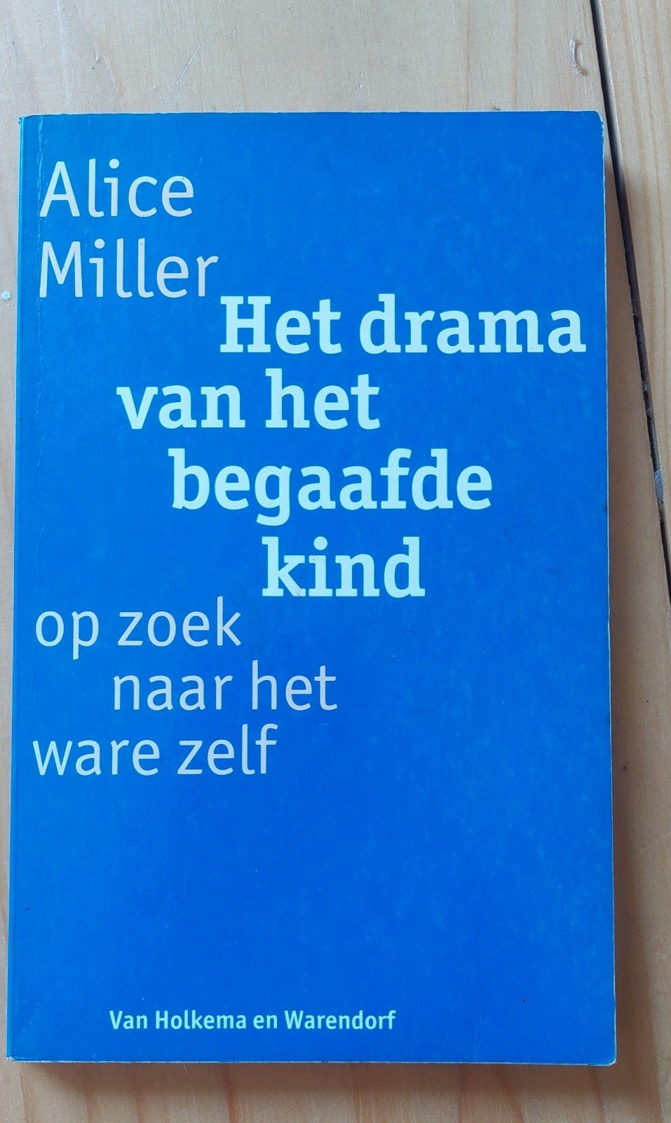 40. Het drama van het begaafde kind - Alice Miller, Boeken, Ophalen of Verzenden, Zo goed als nieuw, Klinische psychologie, Alice Miller